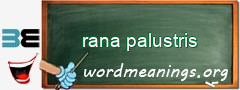 WordMeaning blackboard for rana palustris